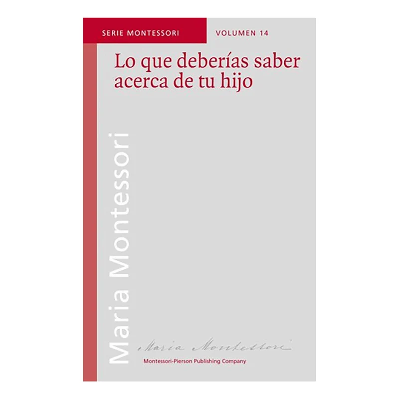 Lo Que Deberías Saber Acerca De Tu Hijo (Spanish Version)