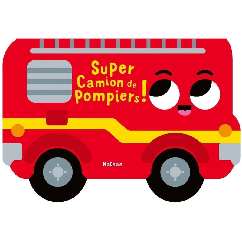 Super camion de pompiers ! – Livre-jouet dès 18 mois