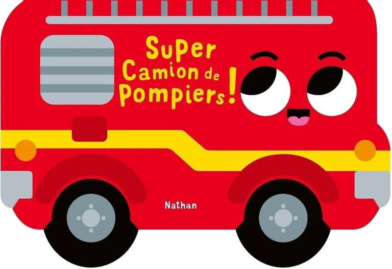 Super camion de pompiers ! – Livre-jouet dès 18 mois