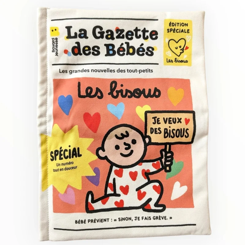 La Gazette des Bébés « Les Bisous » – Livre d’éveil en tissu – Bayard Jeunesse