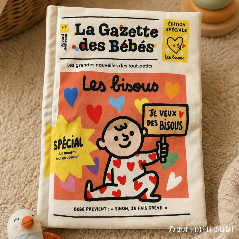 La Gazette des Bébés « Les Bisous » – Livre d’éveil en tissu – Bayard Jeunesse