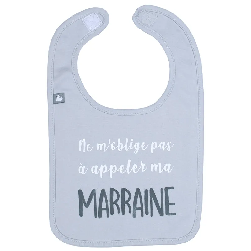 Bavoir “Ne m’oblige pas à appeler ma marraine” gris clair