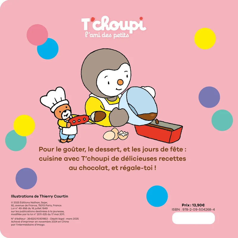 T’Choupi – Mes recettes super faciles au chocolat dès 2 ans