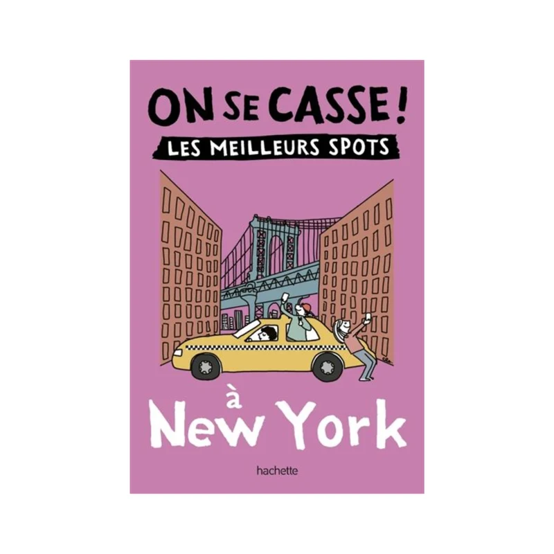 On se casse ! Les meilleurs spots à New York - Marabout
