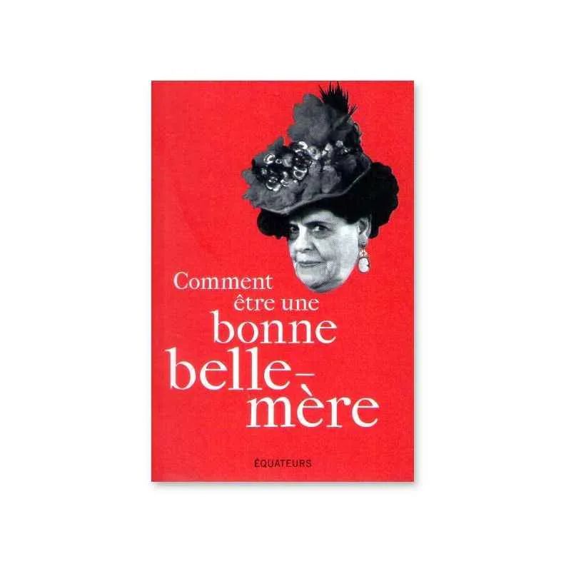 Comment être une bonne belle-mère