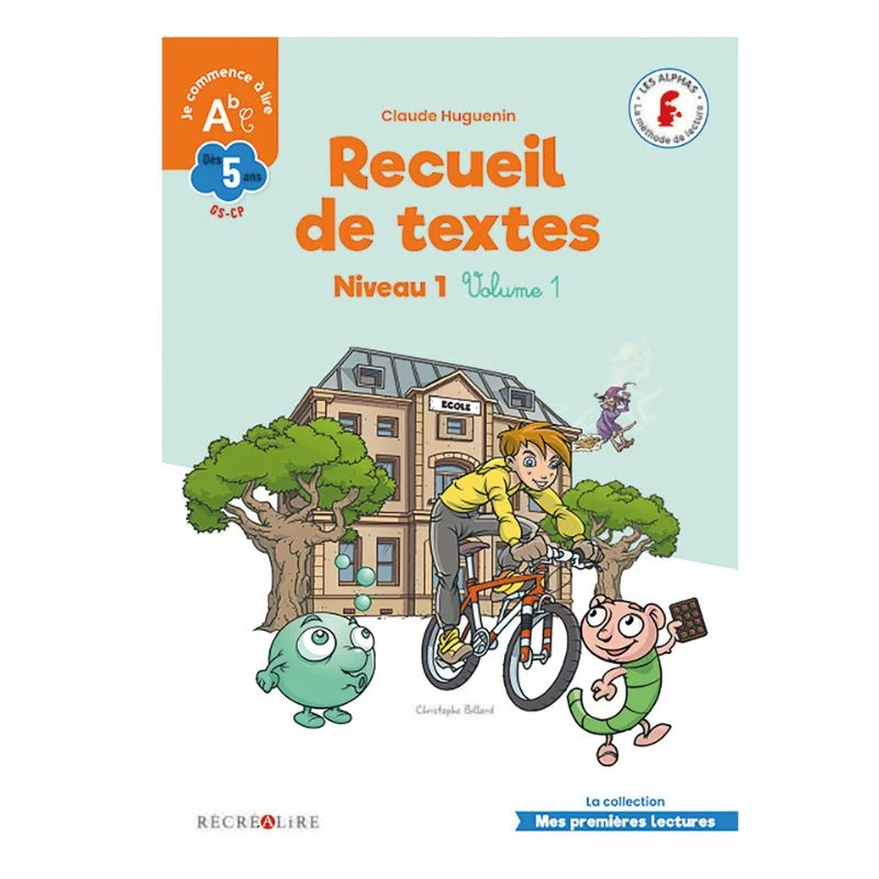 Premières lectures Les Alphas - niveau 1 volume 1 GS CP