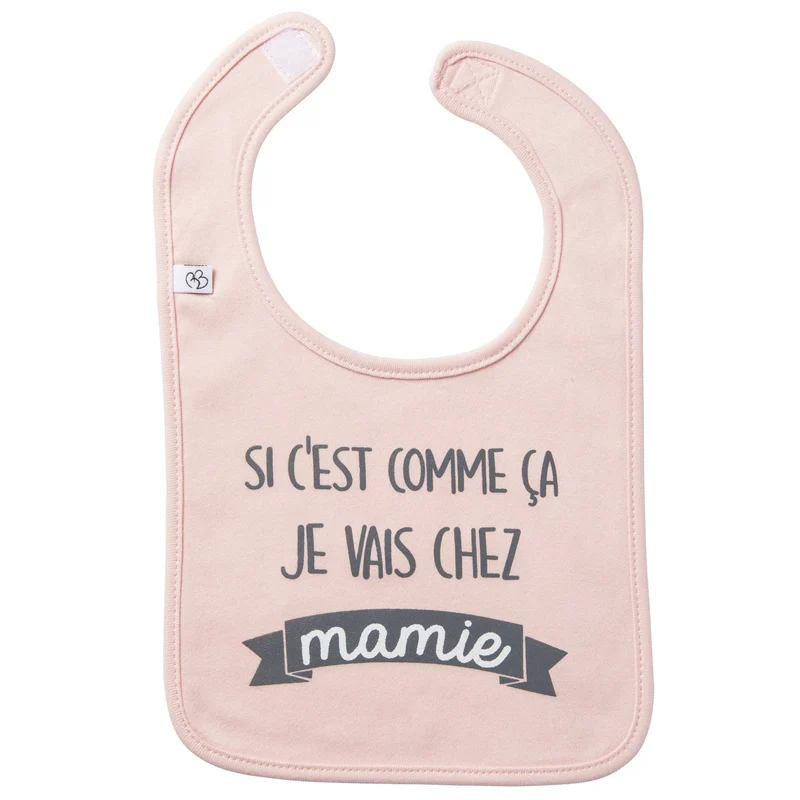 Bavoir “Si c’est comme ça je vais chez mamie” rose pastel