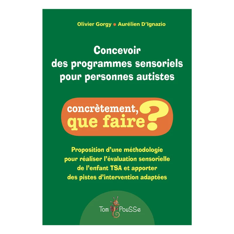 Concevoir des programmes sensoriels pour personnes autistes
