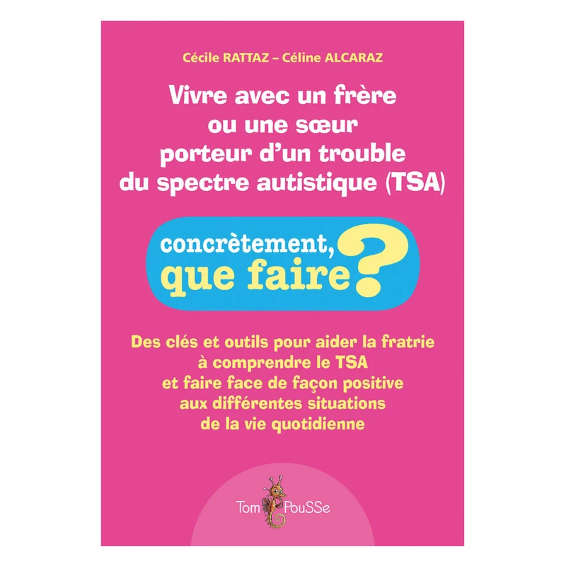 Vivre avec un frère ou une sœur porteur d'un TSA