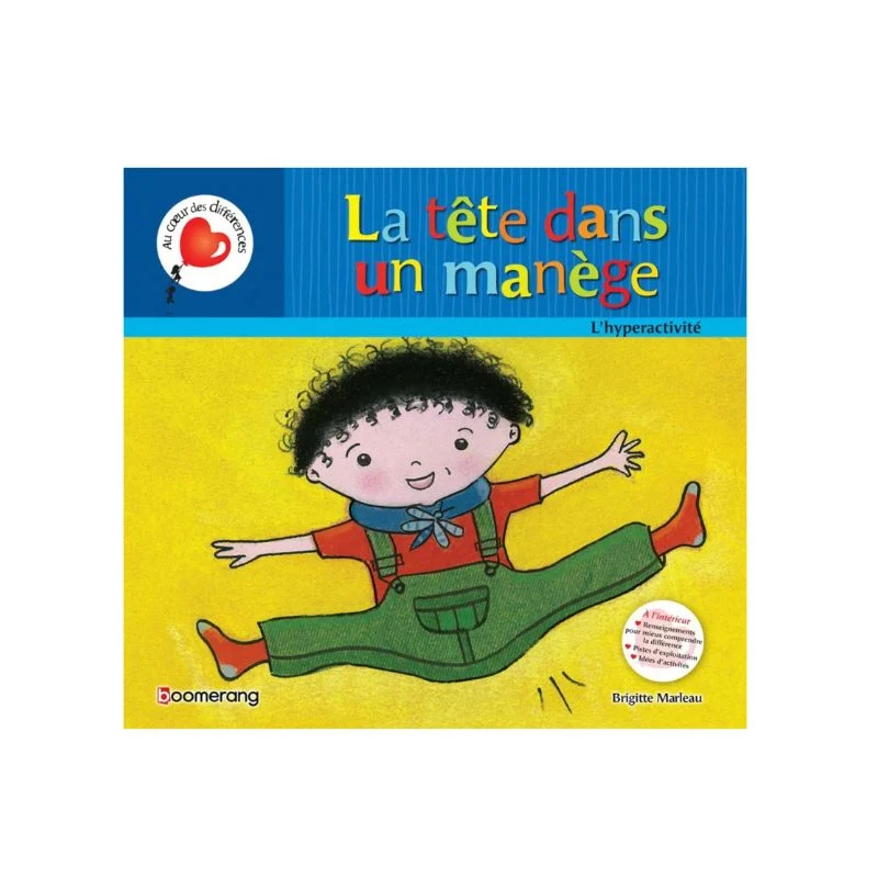La tête dans un manège - L'hyperactivité