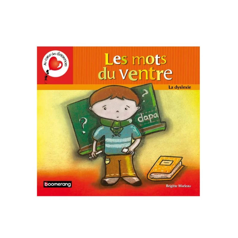 Les mots du ventre - La Dyslexie