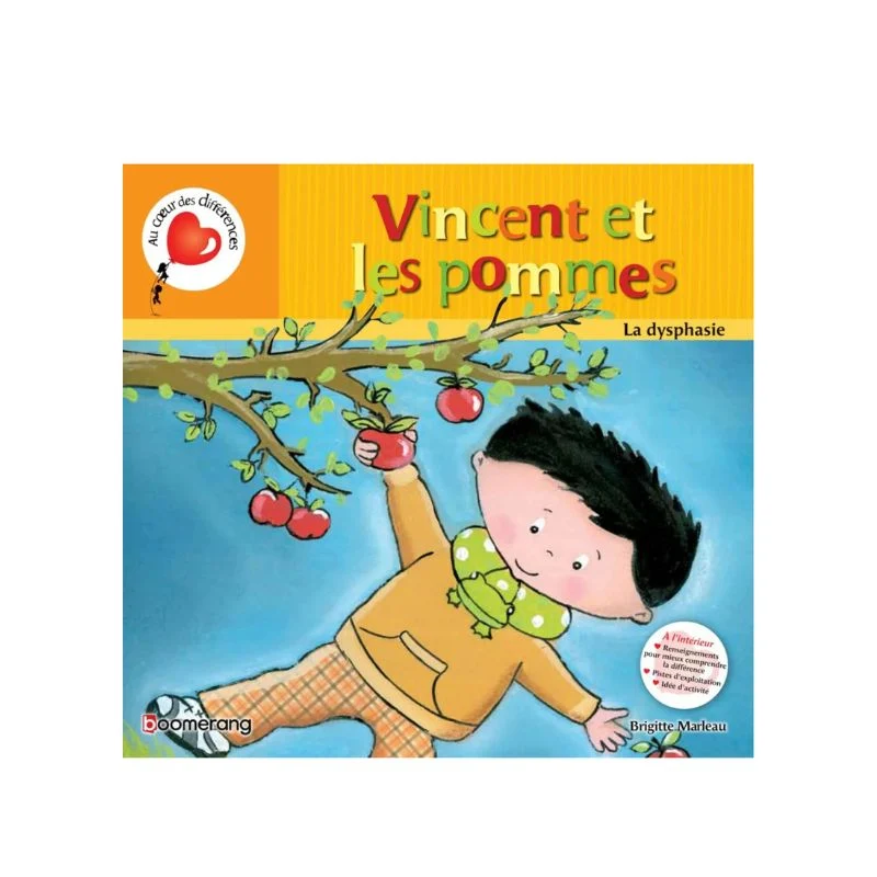 Vincent et les pommes - La Dysphasie