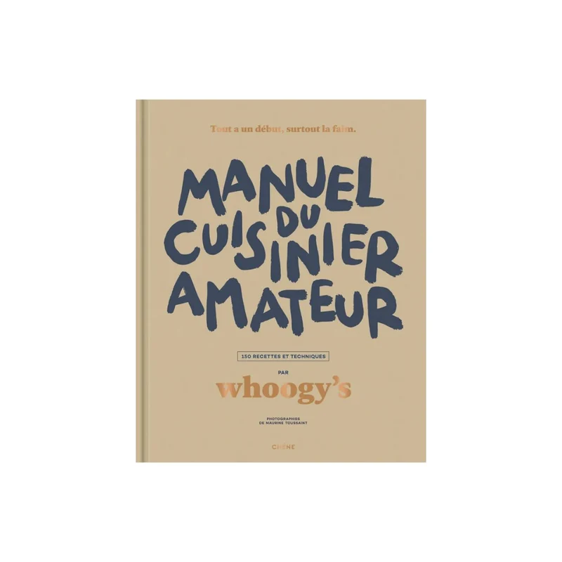 Manuel du Cuisinier Amateur - Whoogy's - Le Chêne