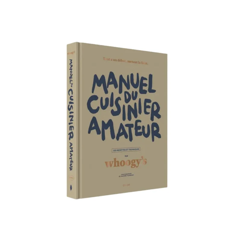 Manuel du Cuisinier Amateur - Whoogy's - Le Chêne