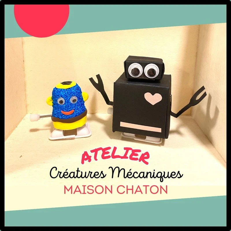 Atelier créatif - Créatures Mécaniques - Activité enfant Paris 9 -