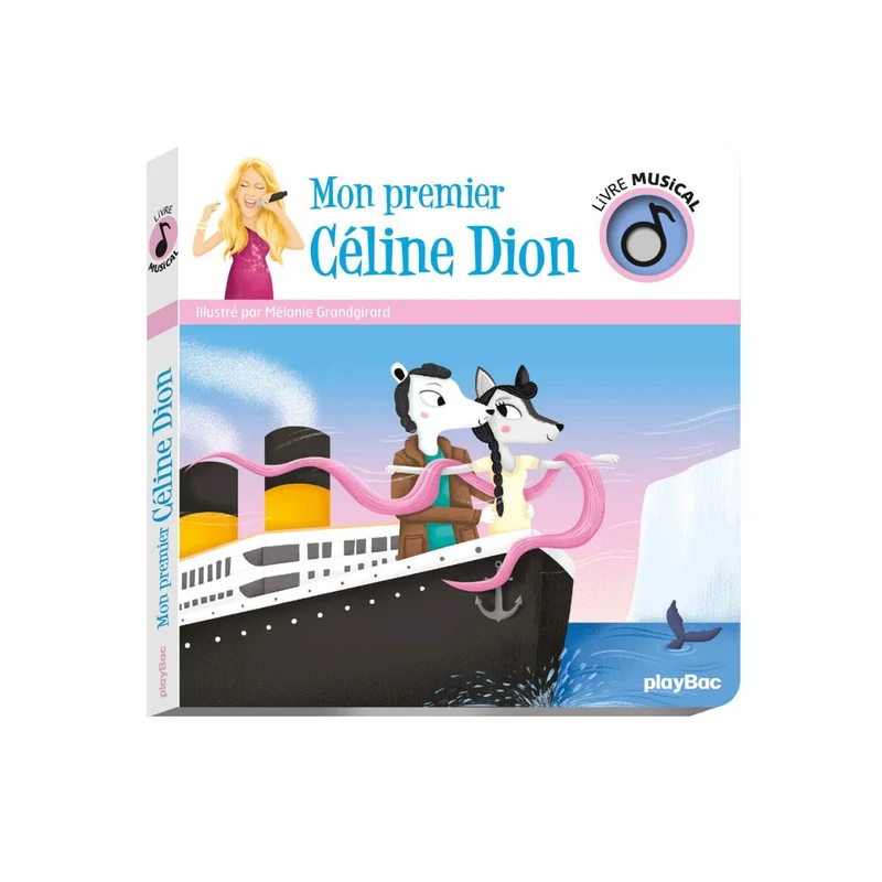 Livre musical - Mon premier Céline Dion