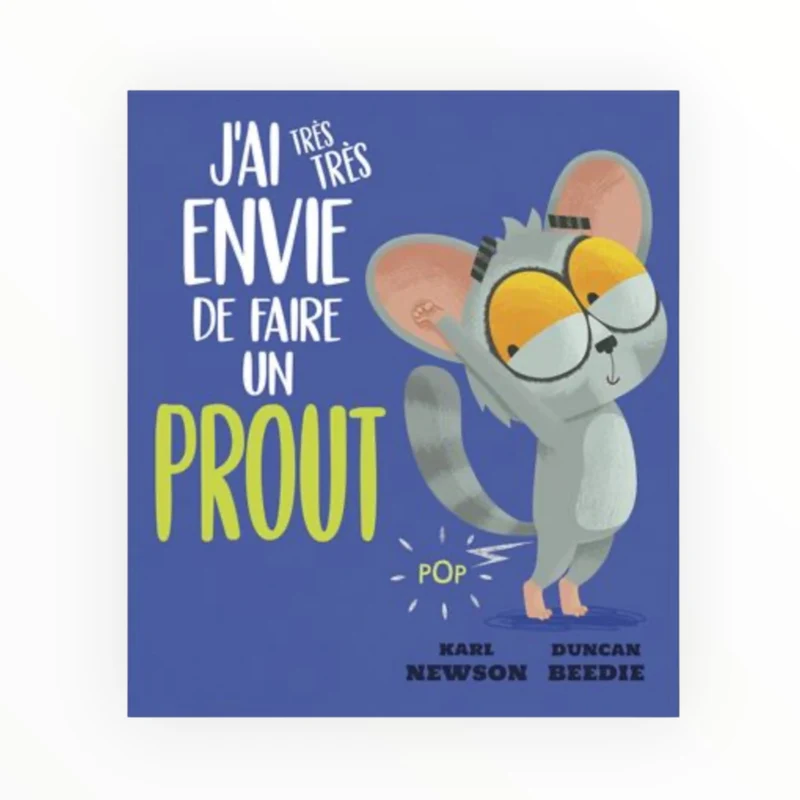 Livre | J'ai très très envie de faire un prout